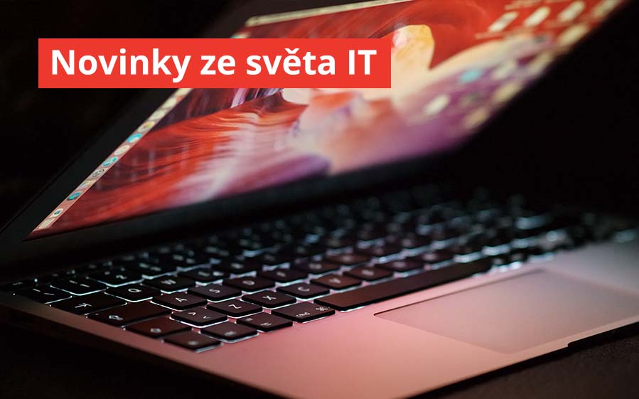 Novinky ze světa IT
