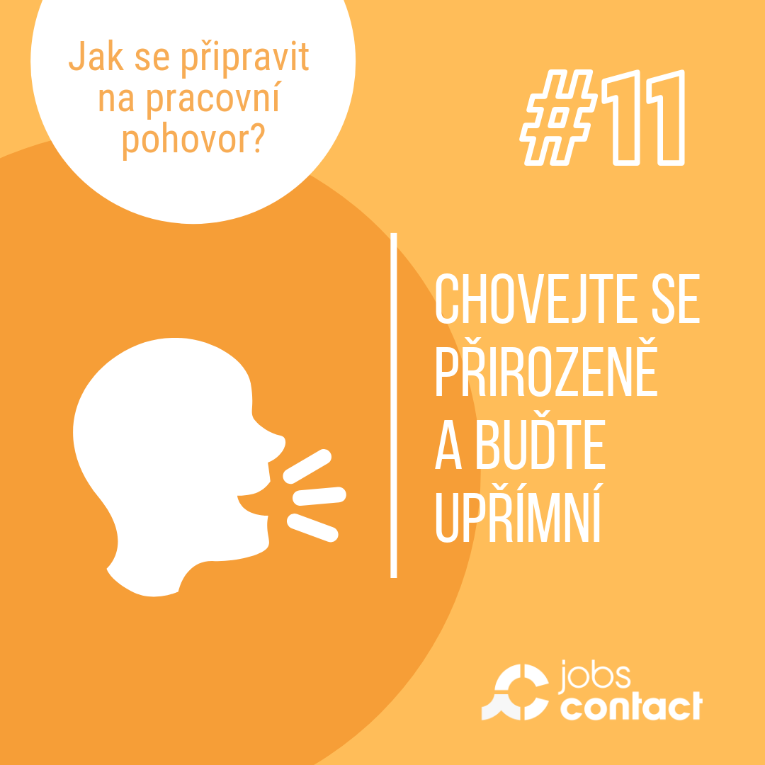Chovejte se přirozeně a buďte upřímní